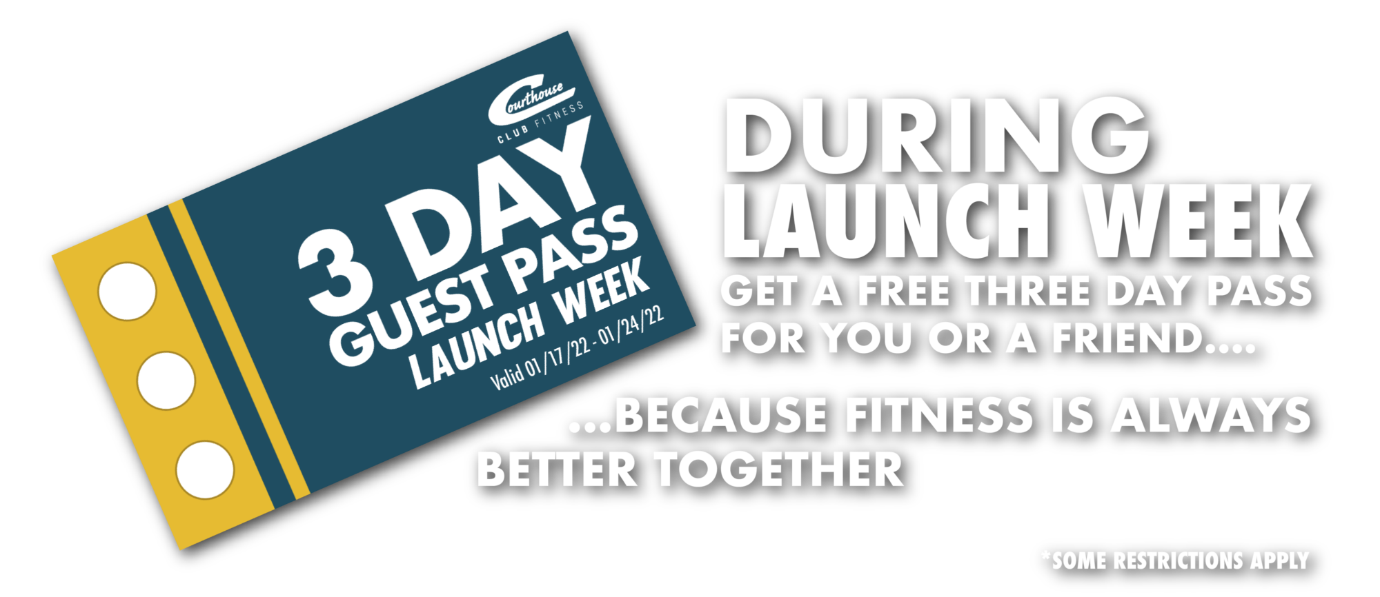 During Launch Week GET A FREE THREE DAY PASS FOR YOU OR A FRIEND BECAUSE FITNESS IS ALWAYS BETTER TOGETHER