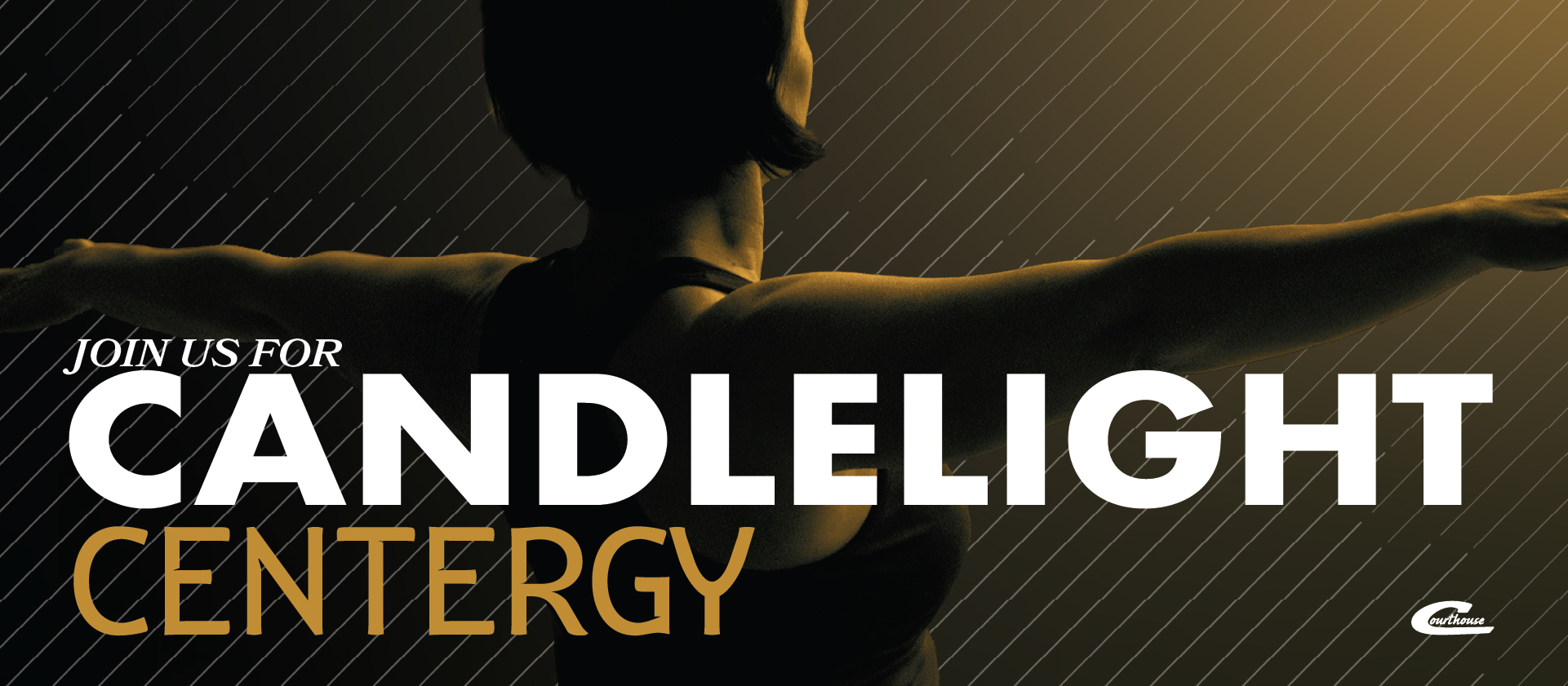 Candlelight Centergy