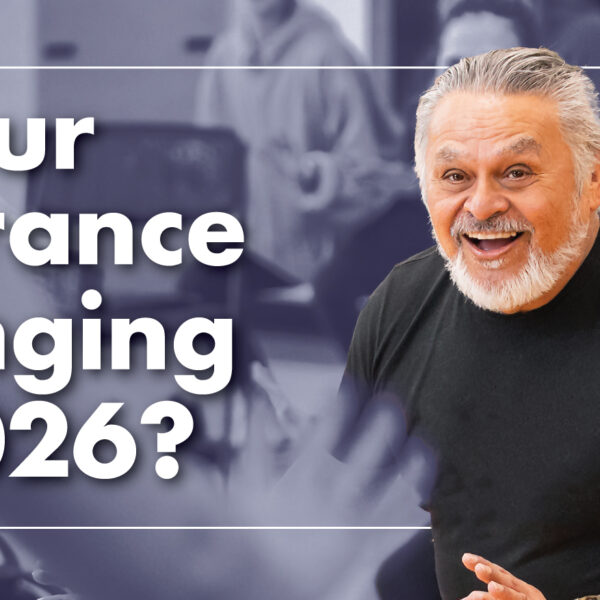 Is Your Insurance Changing for 2026?
